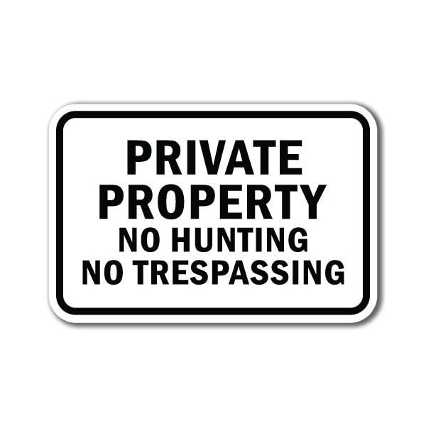 Signmission 18 in Height, 0.12 in Width, Aluminum, A-1218 No Hunting - NoTrespas, A-1218 No Hunting - NoTrespas A-1218 No Hunting - NoTrespas - main